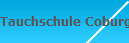 Tauchschule Coburg  Sundivers-Tauchen lernen-Tauchkurse-Tauchshop- Schnorchelkurse